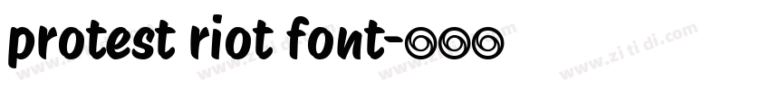 protest riot font字体转换